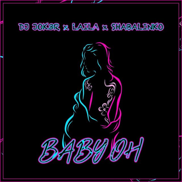 Baby Oh — DJ JOK3R, Laila, Shabalinko cover artwork