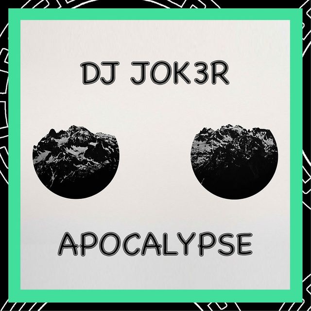 Apocalypse — DJ JOK3R cover artwork