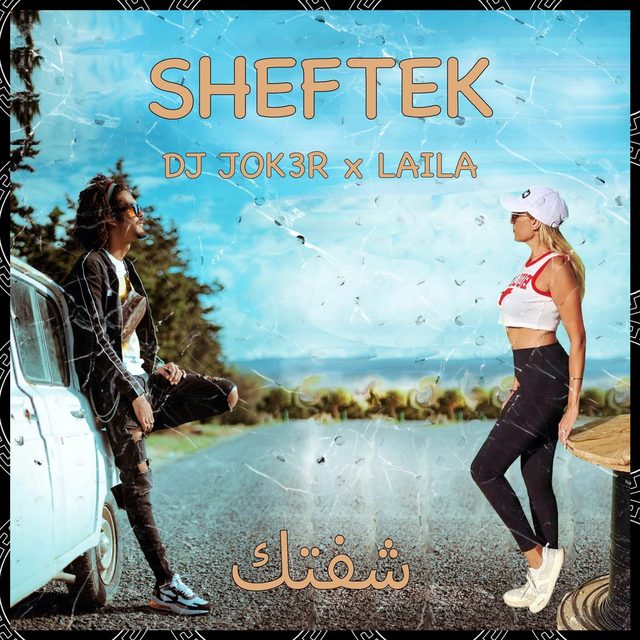 Sheftek — DJ JOK3R feat. Laila cover artwork