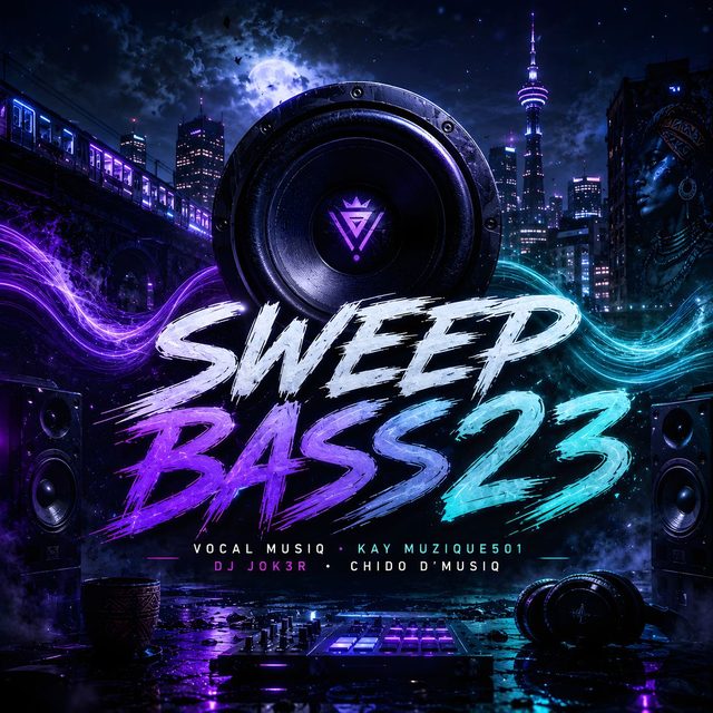 Sweep Bass23 — Vocal MusiQ, Kay Muzique501, DJ JOK3R, Chido D'MusiQ cover artwork
