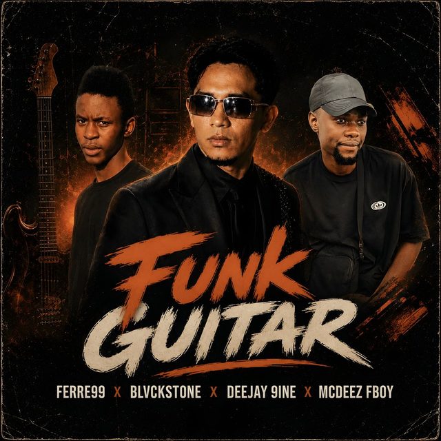 Funk Guitar — Ferre99, Mcdeez Fboy, Deejay 9ine, Blvckstone cover artwork