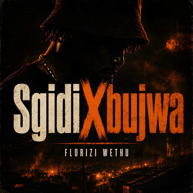 Sgidixbujwa — Florizi Wethu cover artwork